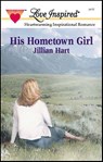 His Hometown Girl - Jillian Hart - 9781426885662