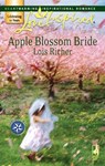 Apple Blossom Bride - Lois Richer - 9781426885891