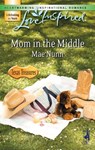 Mom in the Middle - Mae Nunn - 9781426885952
