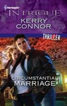 Circumstantial Marriage - Kerry Connor - 9781426888373