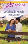 A Colorado Match - Deb Kastner - 9781426888595
