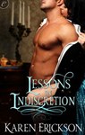 Lessons in Indiscretion - Karen Erickson - 9781426891762