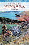 If Not For The Horses - Joe Klemm - 9781426958540
