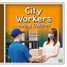 City Workers During Covid-19 - Robin Johnson - 9781427128317