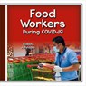 Food Workers During Covid-19 - Robin Johnson - 9781427128324