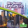 My Home in the City - Miranda Kelly - 9781427129666