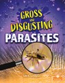 Gross and Disgusting Parasites - Julie K. Lundgren - 9781427154552