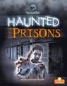 Haunted Prisons - Thomas Kingsley Troupe - 9781427155580