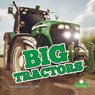 Big Tractors - Sebastian Smith - 9781427161024