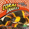 Coral Snakes - Tracy Nelson Maurer - 9781427162359