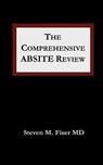 The Comprehensive Absite Review - Steven M. Fiser - 9781427639233
