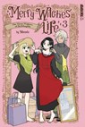 Merry Witches' Life, Volume 3: The Three Widows of Berlebagille - Menota - 9781427886019