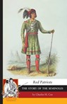 Red Patriots: The Story of the Seminoles - Charles Coe - 9781429093811