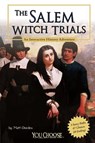 The Salem Witch Trials: An Interactive History Adventure - Matt Doeden - 9781429662727