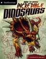 How to Draw Incredible Dinosaurs - Juan Calle Velez - 9781429687508