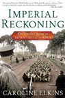 Imperial Reckoning - Caroline Elkins - 9781429900294