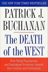 The Death of the West - Patrick J. Buchanan - 9781429902410