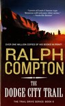 The Dodge City Trail - Ralph Compton - 9781429903134
