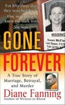 Gone Forever - Diane Fanning - 9781429904162