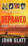 Depraved - John Glatt - 9781429904728