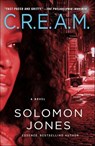 C.R.E.A.M. - Solomon Jones - 9781429905855