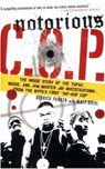 Notorious C.O.P. - Derrick Parker ; Matt Diehl - 9781429907781