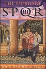 SPQR III: The Sacrilege - John Maddox Roberts - 9781429908306