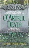 O' Artful Death - Sarah Stewart Taylor - 9781429909419