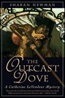 The Outcast Dove - Sharan Newman - 9781429910859