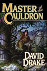Master of the Cauldron - David Drake - 9781429911719