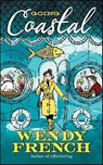 Going Coastal - Wendy French - 9781429912068