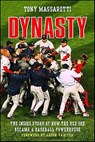 Dynasty - Tony Massarotti - 9781429915496