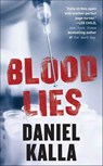 Blood Lies - Daniel Kalla - 9781429915885