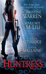 Huntress - Christine Warren ; Marjorie M. Liu ; Caitlin Kittredge ; Jenna Maclaine - 9781429917612