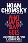 What We Say Goes - Noam Chomsky ; David Barsamian - 9781429918206