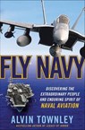 Fly Navy - Alvin Townley - 9781429920223
