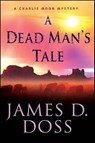 A Dead Man's Tale - James D. Doss - 9781429922265