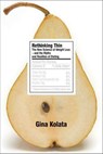 Rethinking Thin - Gina Kolata - 9781429923651