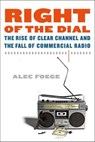 Right of the Dial - Alec Foege - 9781429923675