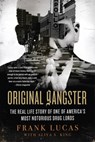 Original Gangster - Frank Lucas ; Aliya S. King - 9781429923859