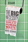 The Big Necessity - Rose George - 9781429925488