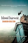Blood Harvest - Sharon Bolton ; S. J. Bolton - 9781429928366