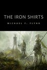 The Iron Shirts - Michael Flynn - 9781429930178