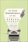 In Fond Remembrance of Me - Howard Norman - 9781429930222
