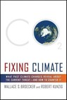 Fixing Climate - Wallace S. Broecker ; Robert Kunzig - 9781429930444