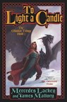 To Light a Candle - Mercedes Lackey ; James Mallory - 9781429931168