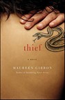 Thief - Maureen Gibbon - 9781429932363