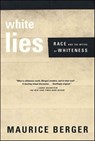 White Lies - Maurice Berger - 9781429932899
