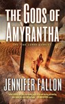 The Gods of Amyrantha - Jennifer Fallon - 9781429934190