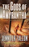 The Gods of Amyrantha - Jennifer Fallon - 9781429934190